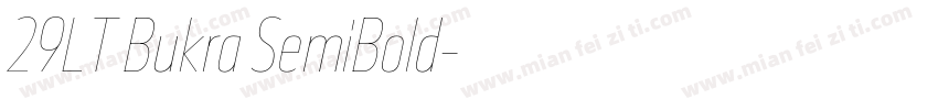 29LT Bukra SemiBold字体转换